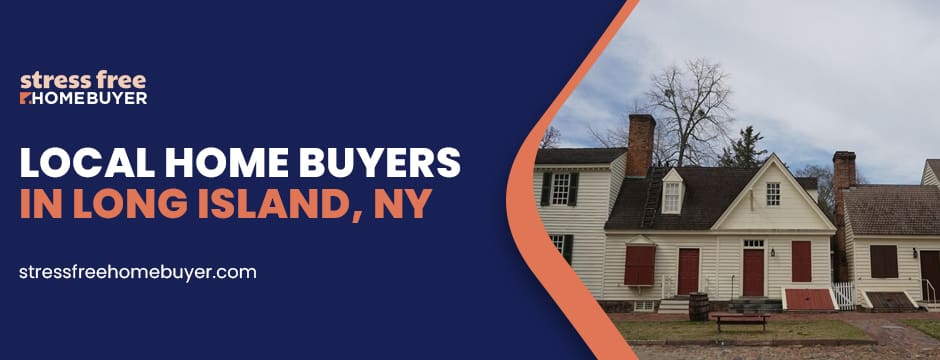 local home buyers in Long Island, NY